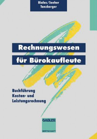 Książka Rechnungswesen Fur Burokaufleute Ronald Bialas