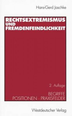 Книга Rechtsextremismus Und Fremdenfeindlichkeit HANS-GERD JASCHKE
