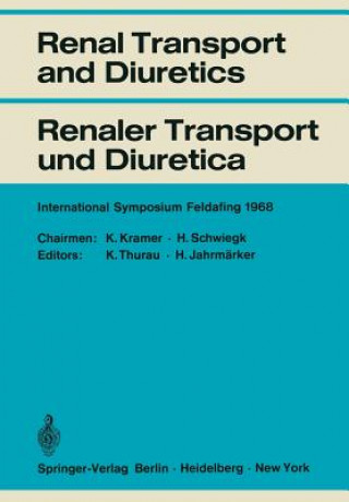 Kniha Renal Transport and Diuretics / Renaler Transport und Diuretica H. Jahrmärker
