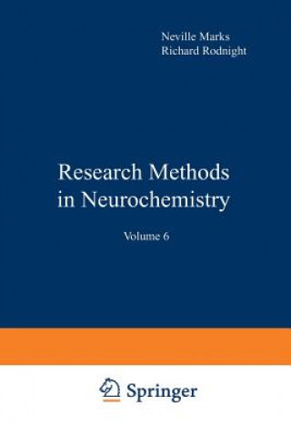 Kniha Research Methods in Neurochemistry Neville Marks