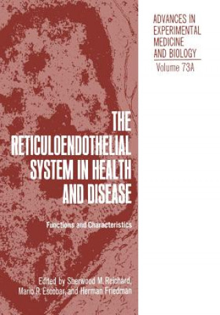 Книга Reticuloendothelial System in Health and Disease S.M. Reichard
