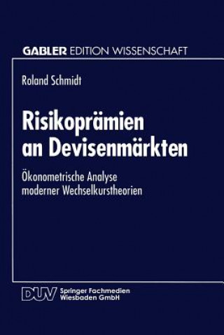 Knjiga Risikopramien an Devisenmarkten Roland Schmidt