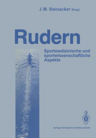 Kniha Rudern Jürgen M. Steinacker