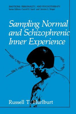 Carte Sampling Normal and Schizophrenic Inner Experience Russell T. Hurlburt