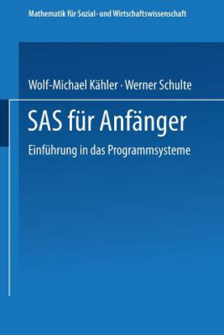 Kniha SAS Fur Anfanger Wolf-Michael Kahler