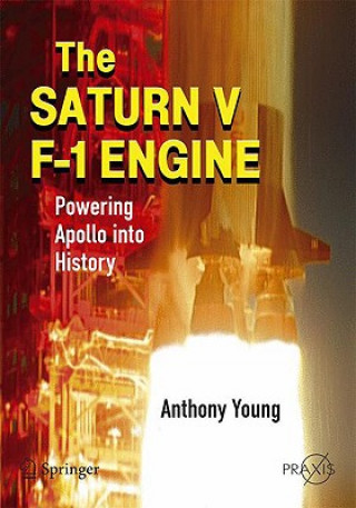 Kniha Saturn V F-1 Engine Anthony Young