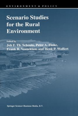 Книга Scenario Studies for the Rural Environment Peter A. Finke