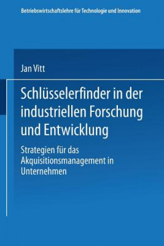 Livre Schlusselerfinder in Der Industriellen Forschung Und Entwicklung Jan Vitt