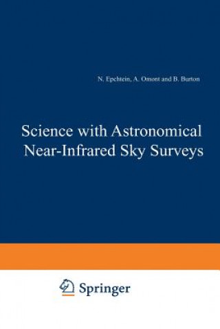 Kniha Science with Astronomical Near-infrared Sky Surveys W. B. Burton