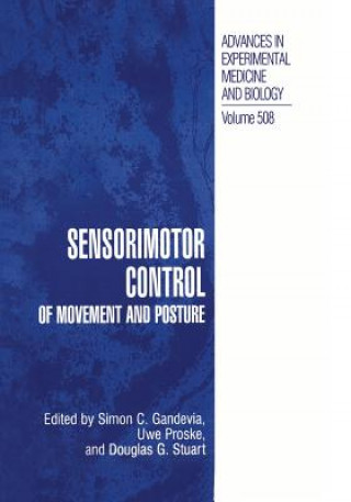 Kniha Sensorimotor Control of Movement and Posture Simon C. Gandevia