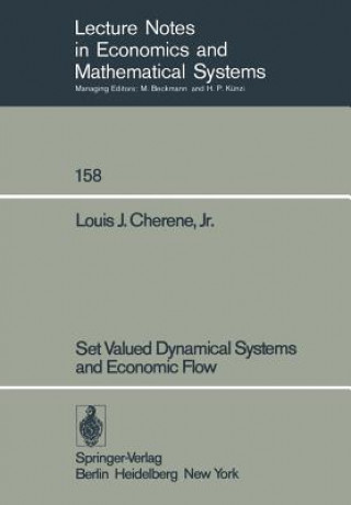 Книга Set Valued Dynamical Systems and Economic Flow L. J. Cherene
