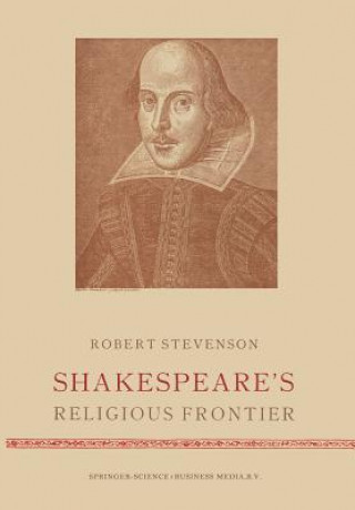 Buch Shakespeare's Religious Frontier Robert Stevenson