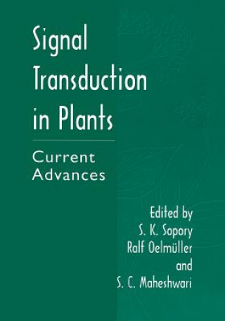 Carte Signal Transduction in Plants S. C. Maheswari