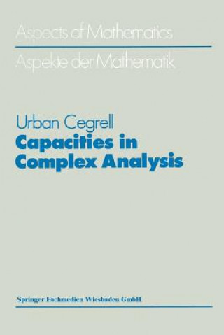 Könyv Capacities in Complex Anaylsis U CEGRELL