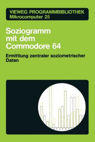 Knjiga Soziogramm Mit Dem Commodore 64 Klaus Braun