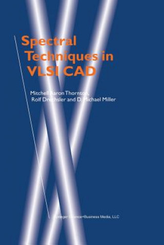 Könyv Spectral Techniques in VLSI CAD D. Michael Miller