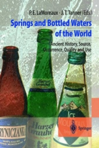 Książka Springs and Bottled Waters of the World Philip E. Lamoreaux