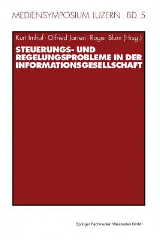 Carte Steuerungs- Und Regelungsprobleme in Der Informationsgesellschaft Roger Blum