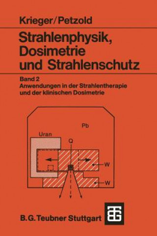 Kniha Strahlenphysik, Dosimetrie Und Strahlenschutz Wolfgang Petzold