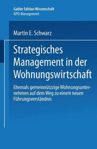Carte Strategisches Management in Der Wohnungswirtschaft Martin E Schwarz