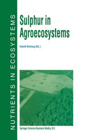 Kniha Sulphur in Agroecosystems E. Schnug