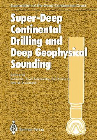 Kniha Super-Deep Continental Drilling and Deep Geophysical Sounding Karl Fuchs