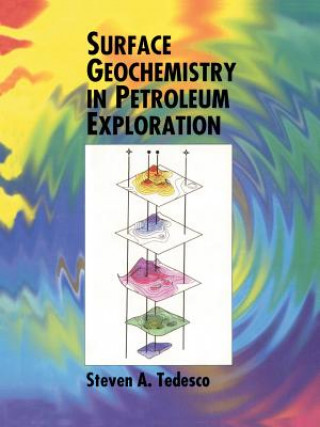 Książka Surface Geochemistry in Petroleum Exploration S. A. Tedesco