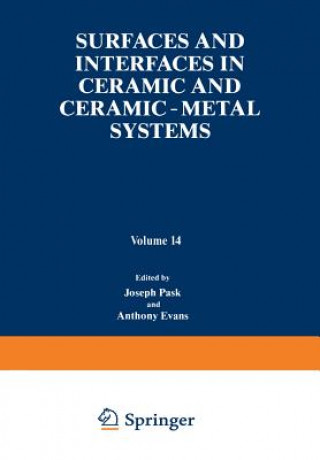 Βιβλίο Surfaces and Interfaces in Ceramic and Ceramic - Metal Systems Anthony Evans