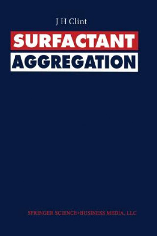 Książka Surfactant Aggregation J.H. Clint