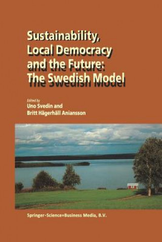 Kniha Sustainability, Local Democracy and the Future: The Swedish Model Britt Hägerhäll Aniansson