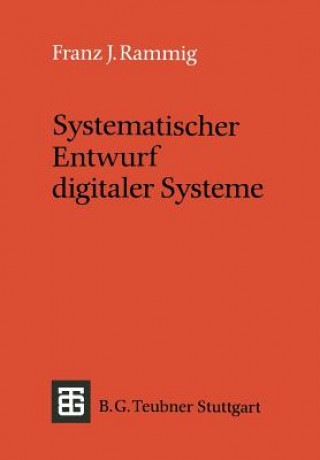 Kniha Systematischer Entwurf Digitaler Systeme Franz J Rammig