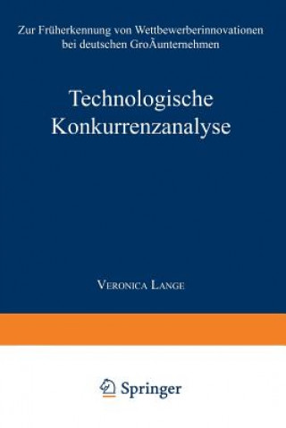 Könyv Technologische Konkurrenzanalyse Veronica Lange