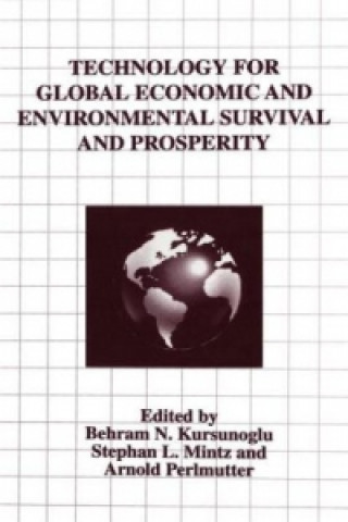 Kniha Technology for Global Economic and Environmental Survival and Prosperity Behram N. Kursunogammalu