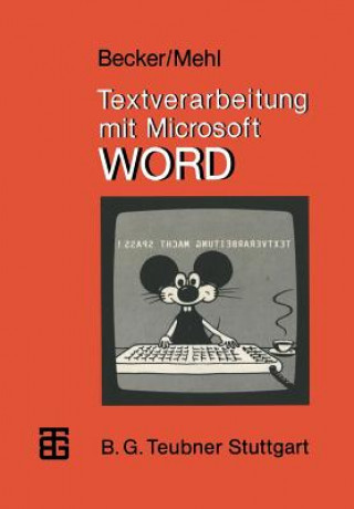 Kniha Textverarbeitung Mit Microsoft Word Wolfgang Mehl