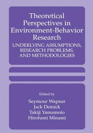 Könyv Theoretical Perspectives in Environment-Behavior Research Jack Demick