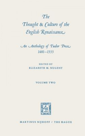 Książka Thought & Culture of the English Renaissance Elizabeth M. Nugent