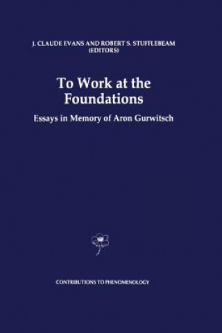 Книга To Work at the Foundations J. Claude Evans