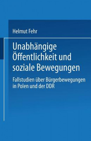 Kniha Unabhangige OEffentlichkeit Und Soziale Bewegungen Helmut Fehr