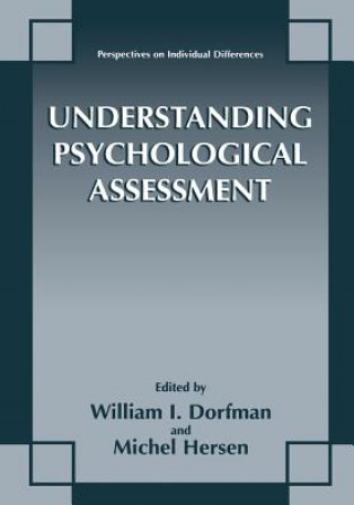 Könyv Understanding Psychological Assessment William I. Dorfman