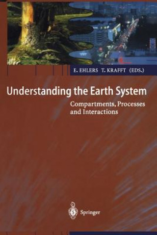 Kniha Understanding the Earth System Eckart Ehlers