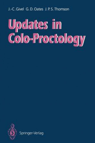 Knjiga Updates in Colo-Proctology Jean-Claude Givel