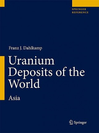 Carte Uranium Deposits of the World Franz J. Dahlkamp