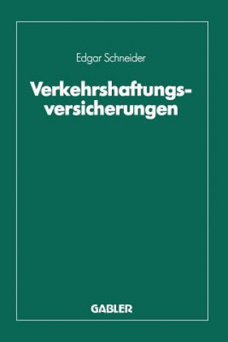 Könyv Verkehrshaftungsversicherungen Edgar Schneider