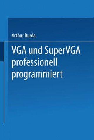 Könyv VGA Und Supervga Professionell Programmiert Arthur Burda