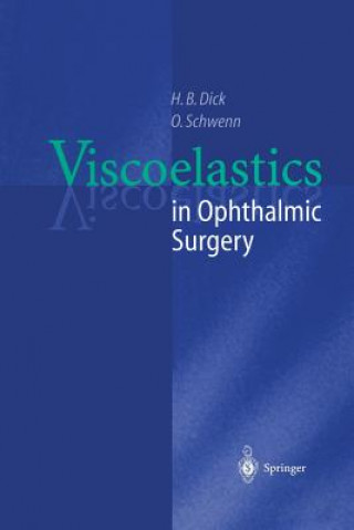 Kniha Viscoelastics in Ophthalmic Surgery Oliver Schwenn