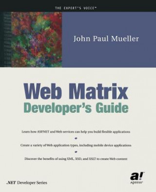 Kniha Web Matrix Developer's Guide John Mueller