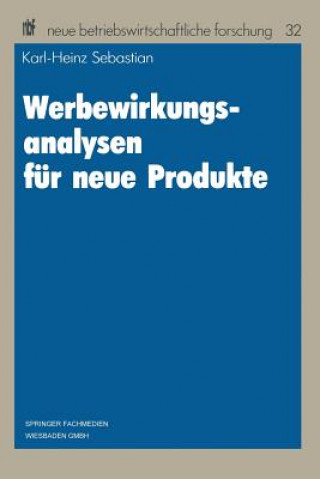 Book Werbewirkungsanalysen Fur Neue Produkte Karl-Heinz Sebastian