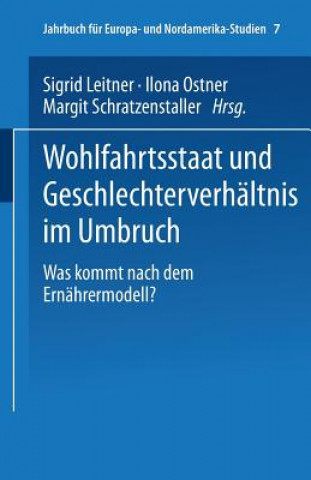 Kniha Wohlfahrtsstaat Und Geschlechterverhaltnis Im Umbruch Sigrid Leitner