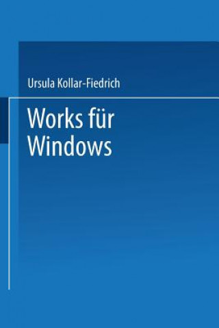 Kniha Works Fur Windows Ursula Kollar-Fiedrich