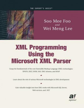 Könyv XML Programming Using the Microsoft XML Parser Wei-Meng Lee